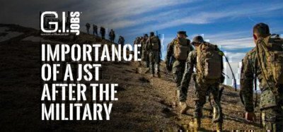 Importance of a JST After the Military | Jobs for Veterans | G.I. Jobs